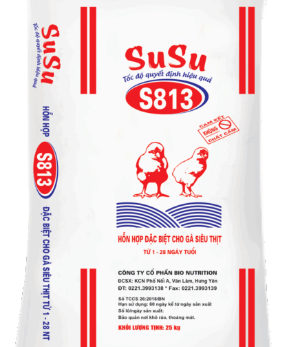 S813 HH ĐẶC BIỆT CHO GÀ SIÊU THỊT TỪ 1 - ĐẾN 28 NGÀY TUỔI