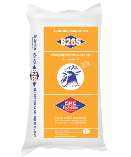 B26S – THỨC ĂN HOÀN CHỈNH CHO GÀ SIÊU THỊT TỪ 22 – 45 NGÀY TUỔI