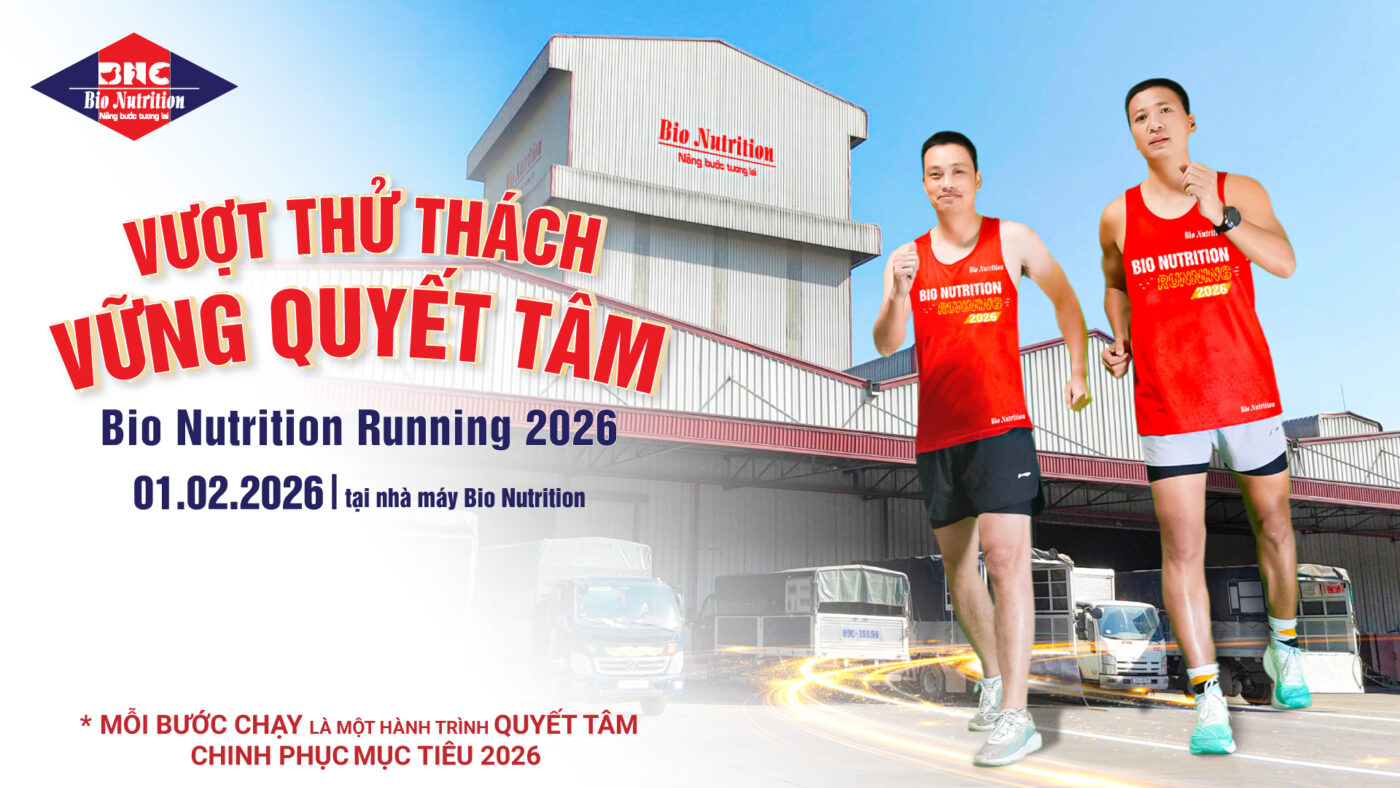 BIO NUTRITION RUNNING 2026 – VƯỢT THỬ THÁCH, VỮNG QUYẾT TÂM